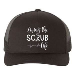 Medical Assistant Nursing Living The Scrub Life Yupoong Adult 5-Panel Trucker Hat