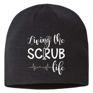 Medical Assistant Nursing Living The Scrub Life Sustainable Beanie