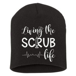 Medical Assistant Nursing Living The Scrub Life Short Acrylic Beanie