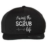 Medical Assistant Nursing Living The Scrub Life Wool Snapback Cap