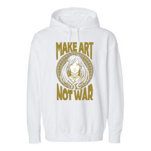 Make Art Not War Cameo Portrait Garment-Dyed Fleece Hoodie