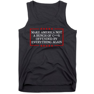 Make America Not A Bunch Offended By Everything Again 2024 Tank Top