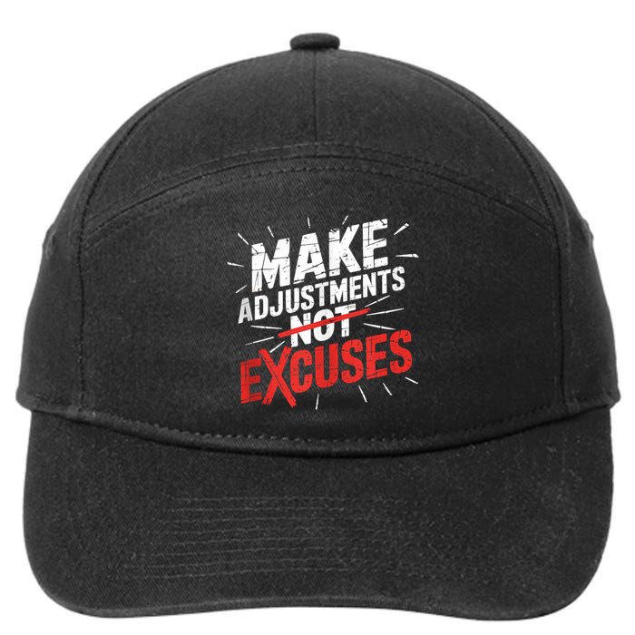 Make Adjustments Not Excuse Motivational Hustle Discipline 7-Panel Snapback Hat