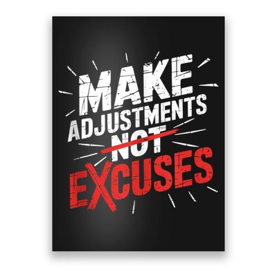 Make Adjustments Not Excuse Motivational Hustle Discipline Poster