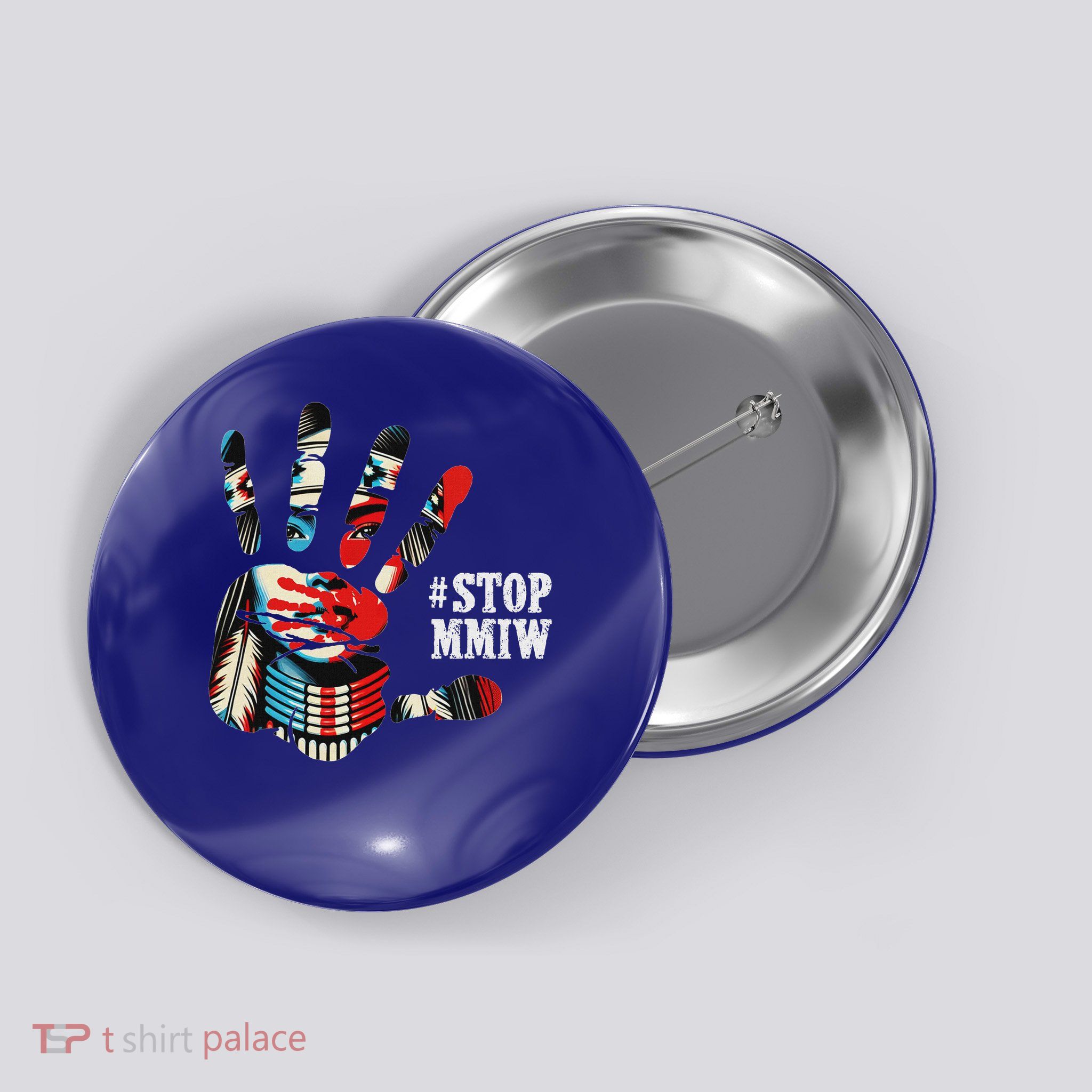 MMIW Awareness Native American Stop MMIW  Button