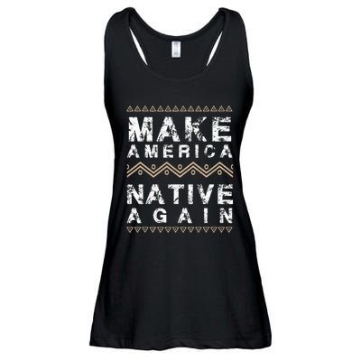 Make America Native Again Support American Indians Ladies Essential Flowy Tank