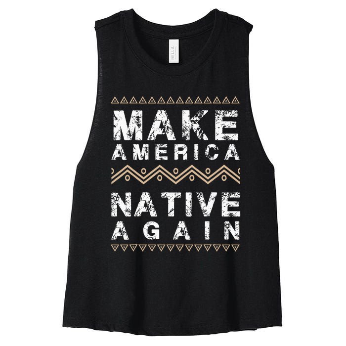 Make America Native Again Support American Indians Women's Racerback Cropped Tank