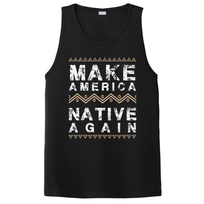 Make America Native Again Support American Indians PosiCharge Competitor Tank