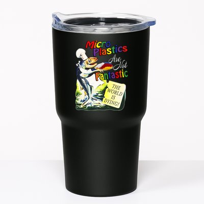 Microplastics Are Not Fantastic The World Is Dring Tumbler