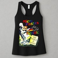 Microplastics Are Not Fantastic The World Is Dring Womens Tank Top