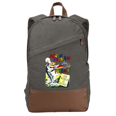 Microplastics Are Not Fantastic The World Is Dring Cotton Canvas Backpack