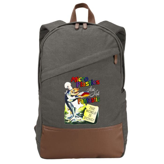 Microplastics Are Not Fantastic The World Is Dring Cotton Canvas Backpack