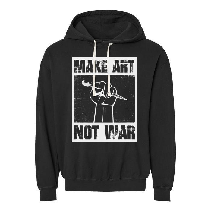 Make Art Not War Garment-Dyed Fleece Hoodie