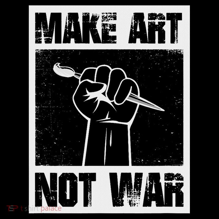 Make Art Not War Sweatshirt
