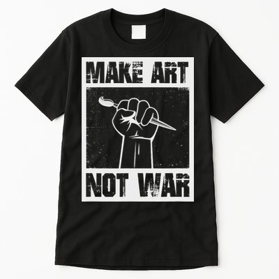 Make Art Not War Tall T-Shirt