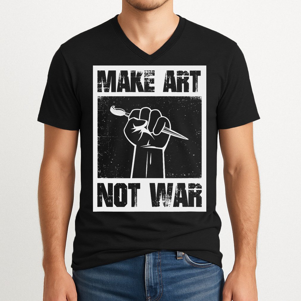 Make Art Not War V-Neck T-Shirt