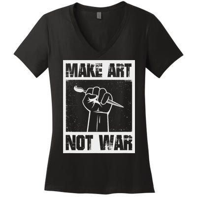 Make Art Not War Women's V-Neck T-Shirt