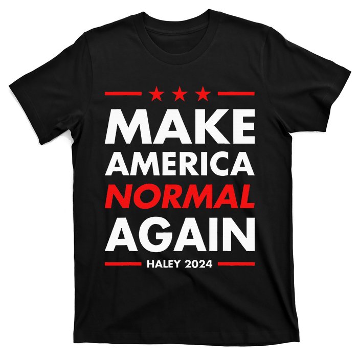 Make America Normal Again Haley 2024 Presidential Election T-Shirt