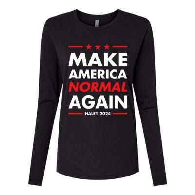 Make America Normal Again Haley 2024 Presidential Election Womens Cotton Relaxed Long Sleeve T-Shirt