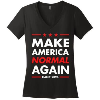 Make America Normal Again Haley 2024 Presidential Election Women's V-Neck T-Shirt