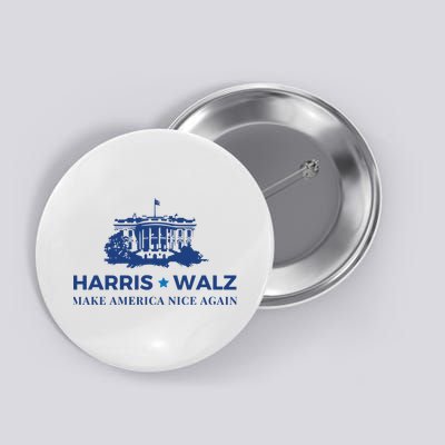 Make America Nice Again Harris Walz Button