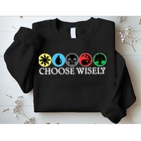 Mana Symbols Gathering Magic Choose Wisely  Sweatshirt
