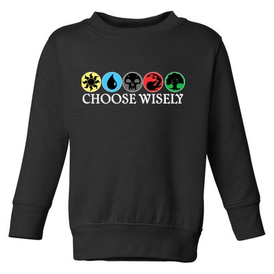 Mana Symbols Gathering Magic Choose Wisely  Toddler Sweatshirt