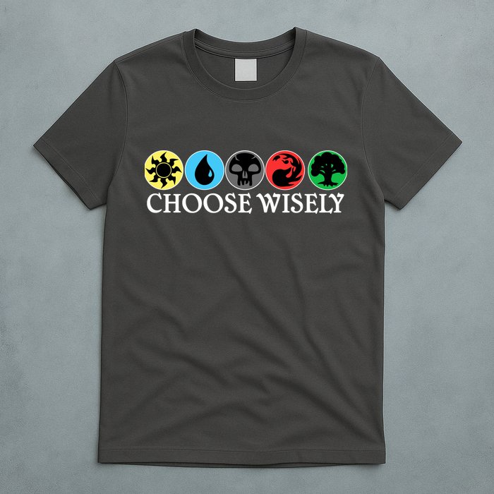 Mana Symbols Gathering Magic Choose Wisely  T-Shirt