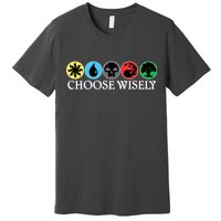 Mana Symbols Gathering Magic Choose Wisely  Premium T-Shirt