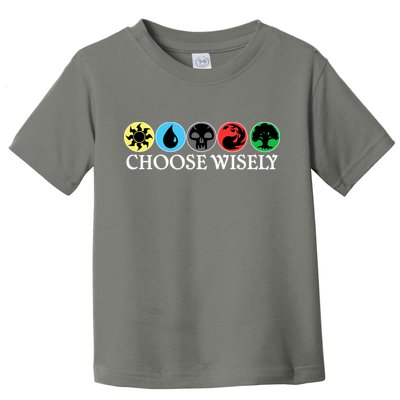 Mana Symbols Gathering Magic Choose Wisely  Toddler T-Shirt