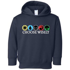 Mana Symbols Gathering Magic Choose Wisely  Toddler Hoodie