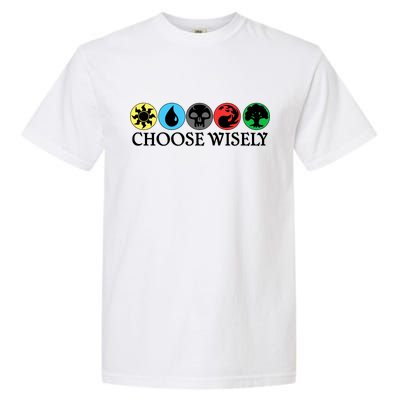 Mana Symbols Gathering Magic Choose Wisely  Garment-Dyed Heavyweight T-Shirt