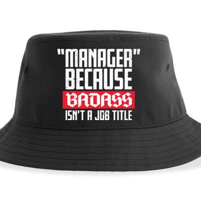 Manager Because Badass Isn't A Job Title Sustainable Bucket Hat