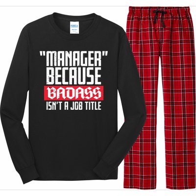 Manager Because Badass Isn't A Job Title Long Sleeve Pajama Set