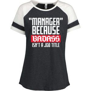 Manager Because Badass Isn't A Job Title Enza Ladies Jersey Colorblock Tee