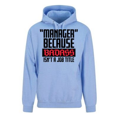 Manager Because Badass Isn't A Job Title Unisex Surf Hoodie