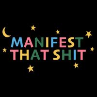 Manifest That Shit  Backpack