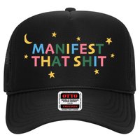 Manifest That Shit  Trucker Hat
