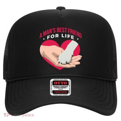 Man's Best Friend For Life Dog High Crown Mesh Back Trucker Hat