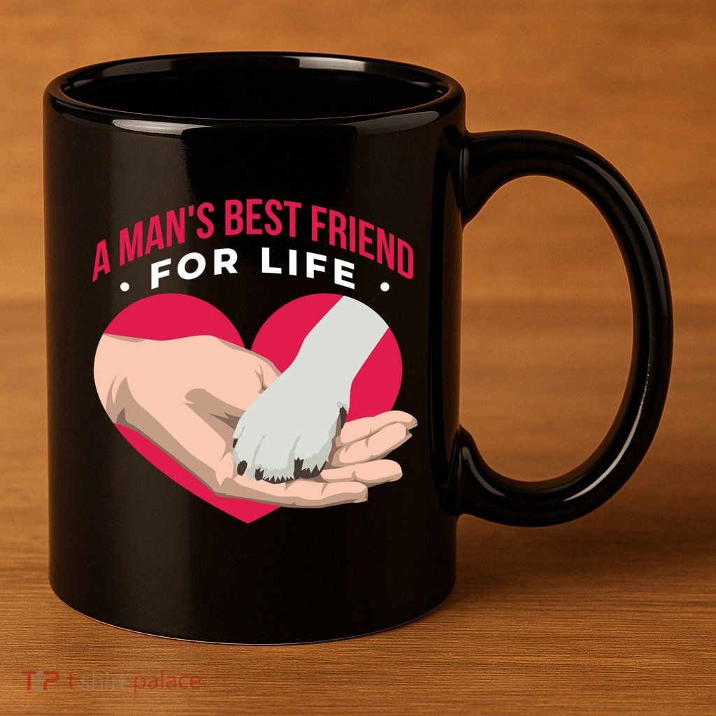 Man's Best Friend For Life Dog 11oz C Handle Ceramic Mug