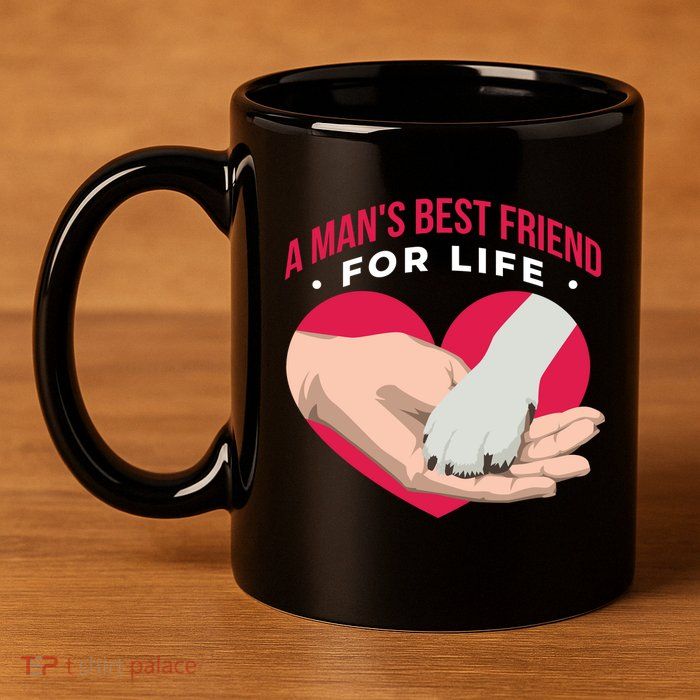 Man's Best Friend For Life Dog 11oz C Handle Ceramic Mug