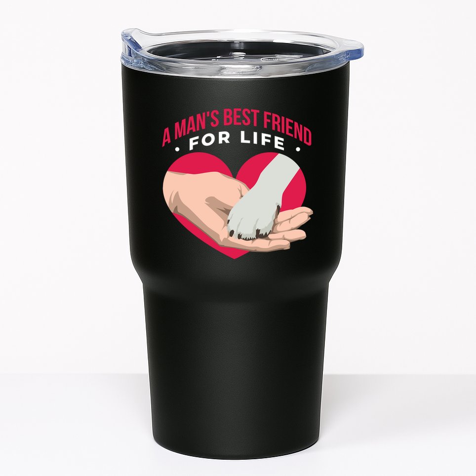 Man's Best Friend For Life Dog Tumbler