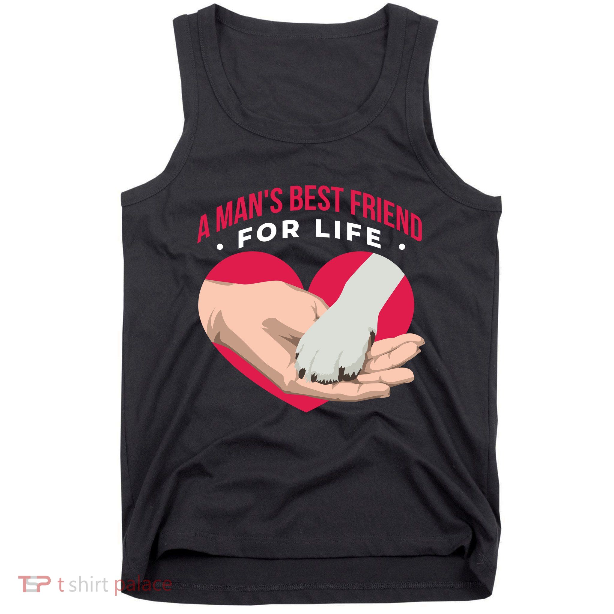 Man's Best Friend For Life Dog Tank Top