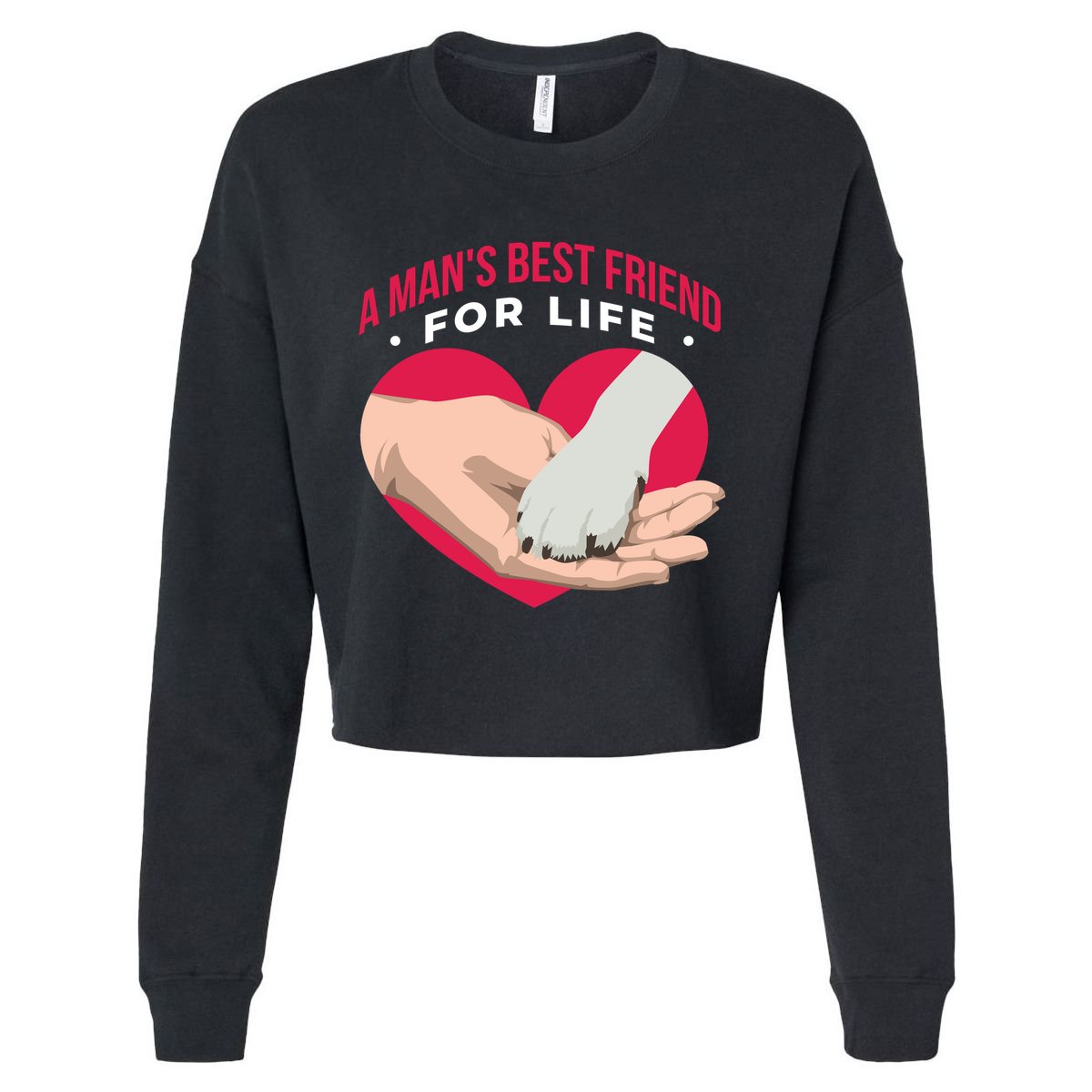 Man's Best Friend For Life Dog Cropped Pullover Crew