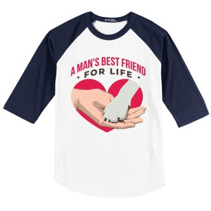 Man's Best Friend For Life Dog Baseball Sleeve Shirt