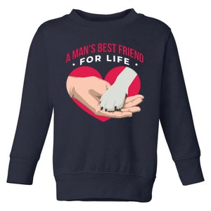 Man's Best Friend For Life Dog Toddler Sweatshirt