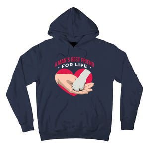 Man's Best Friend For Life Dog Tall Hoodie