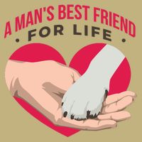 Man's Best Friend For Life Dog T-Shirt