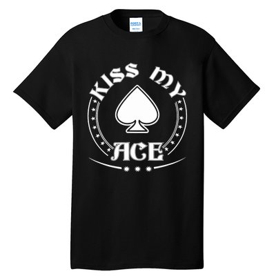 My Ace Of Spades Card Funny Poker Tall T-Shirt