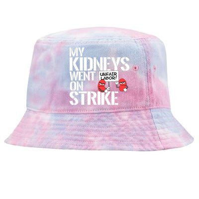 Myneys Are On Strike A Funny Dialysis Patient Tie-Dyed Bucket Hat